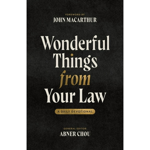 Wonderful Things from Your Law: A Daily Devotional, (Hardcover)