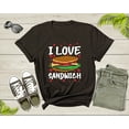 thumbnail image 3 of I Love Sandwich Gift for Foodies Sandwich Lovers Men Women Tshirt Sandwich Gift for Men Food Gift for Boys Sandwich Food Gift Idea Shirt, 3 of 8