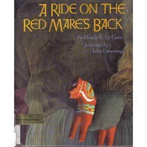 Pre-Owned A Ride on the Red Mare's Back (Hardcover) 053105991X 9780531059913