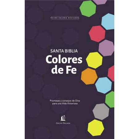 Para Color - Santa Biblia Rvr77 - Colores de Fe : Promesas y Consejos de Dios Para Una Vida Victoriosa