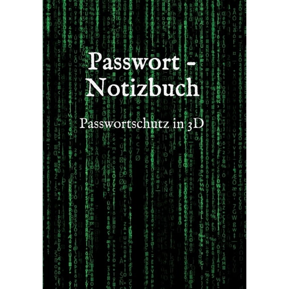 Passwort - Notizbuch: Passwortschutz in 3D (Paperback)