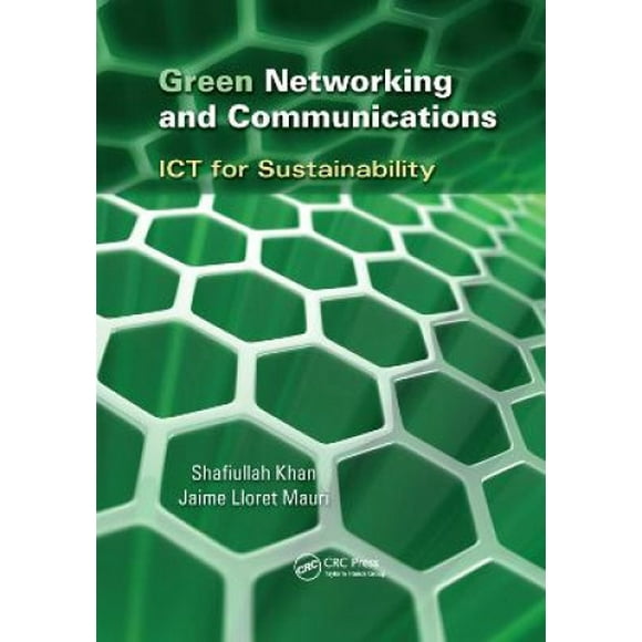 Green Networking and Communications: ICT for Sustainability