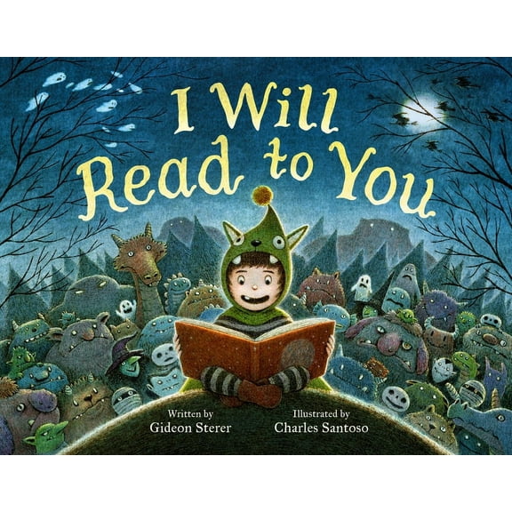 I Will Read to You: A Story about Books, Bedtime, and Monsters, (Hardcover)
