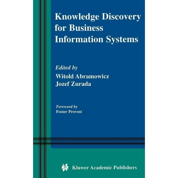 The Springer International Engineering a Knowledge Discovery for Business Information Systems, Book 600, (Hardcover)