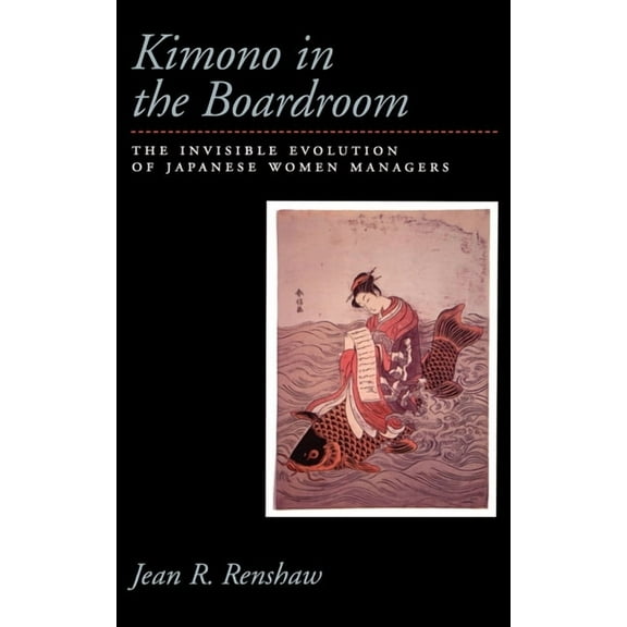 Kimono in the Boardroom, (Hardcover)