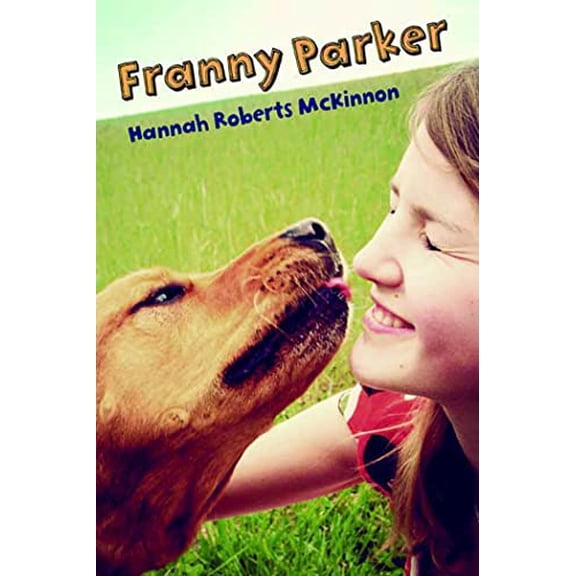 Pre-Owned Franny Parker, 9780374324698, 0374324697, Hardcover, 1 edition