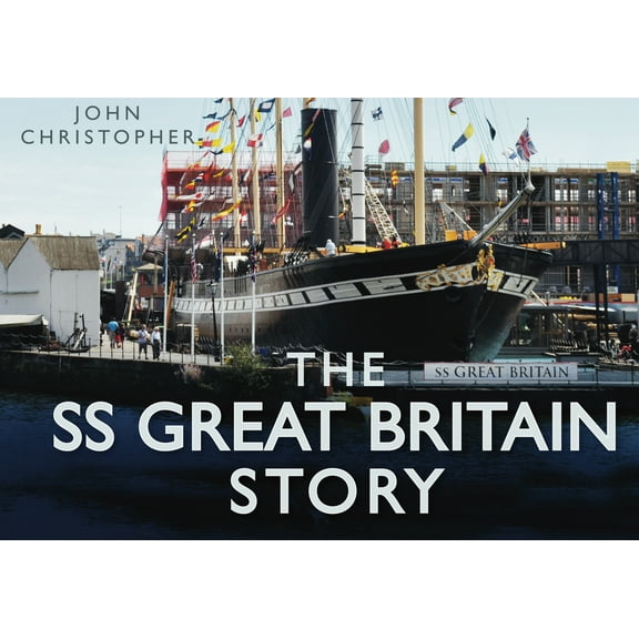 Story series: The SS Great Britain Story (Hardcover)