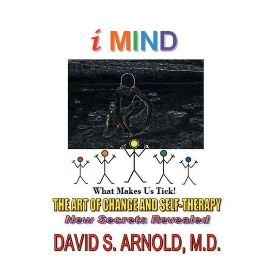 Imind : The Art of Change and Self-therapy