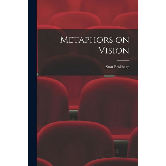 Metaphors on Vision, (Paperback)
