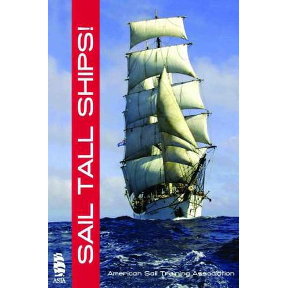 Pre-Owned Sail Tall Ships! A Directory of Sail Training and Adventure at Sea (Paperback) 096364839X 9780963648396