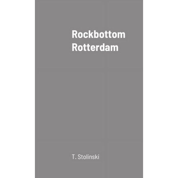 Rockbottom Rotterdam, (Paperback)
