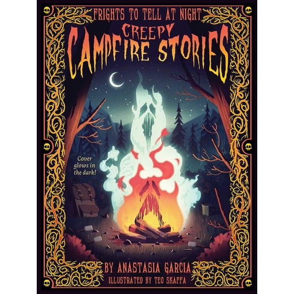 Frights to Tell at Night Creepy Campfire Stories: Frights to Tell at Night, (Hardcover)