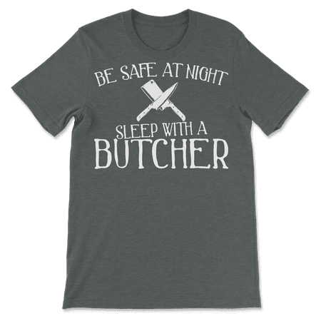Funny Butcher T-Shirt - Be Safe at Night