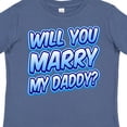 thumbnail image 4 of Inktastic Will You Marry My Daddy (blue) Boys or Girls Toddler T-Shirt, 4 of 5