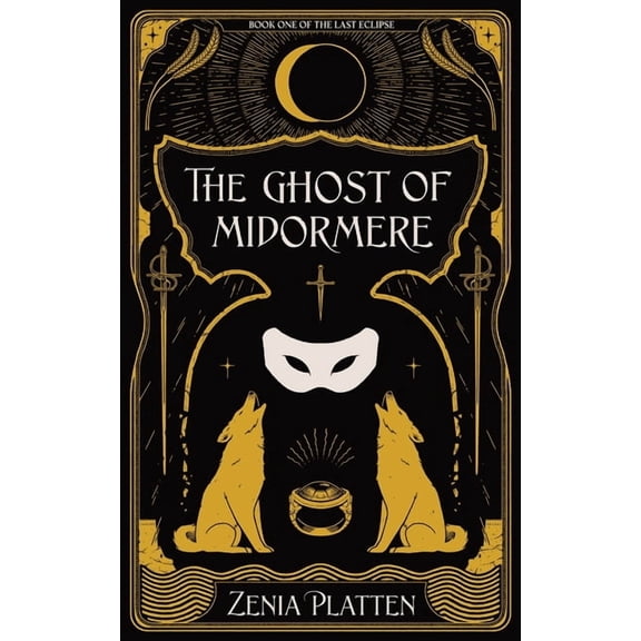 The Last Eclipse The Ghost of Midormere, Book 1, (Paperback)