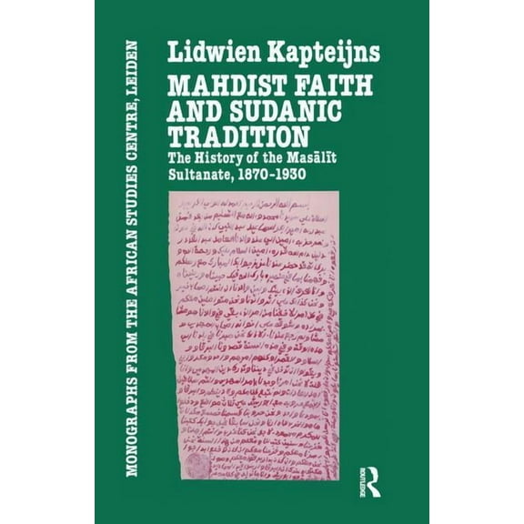 Mahdish Faith and Sudanic Tradition, (Paperback)