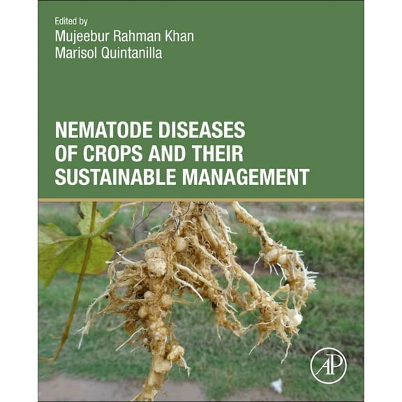 Nematode Diseases of Crops and Their Sustainable Management, (Paperback)