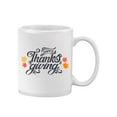 thumbnail image 3 of Happy Thanksgiving . Mug Unisex's -Image by Shutterstock, 3 of 4