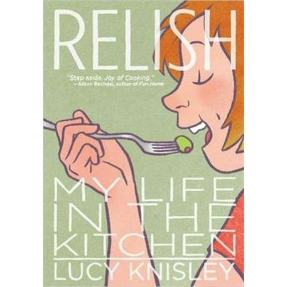 Pre-Owned Relish: My Life in the Kitchen (Paperback) 1596436239 9781596436237