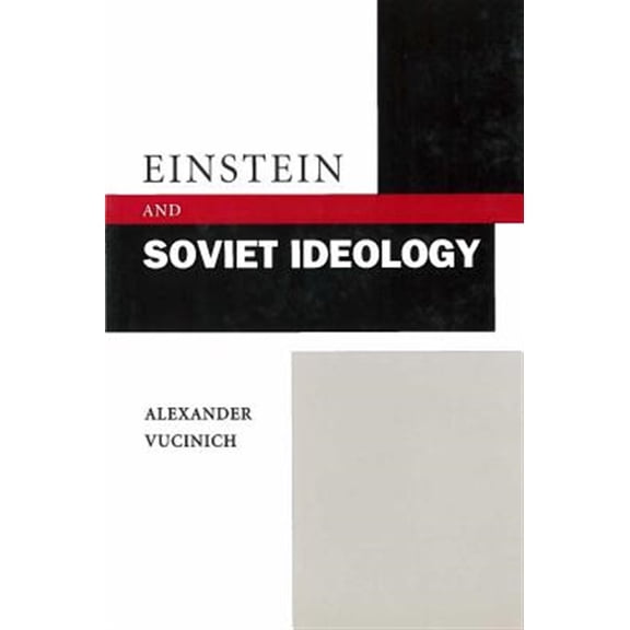 Pre-Owned Stanford Nuclear Age Series: Einstein and Soviet Ideology (Hardcover)