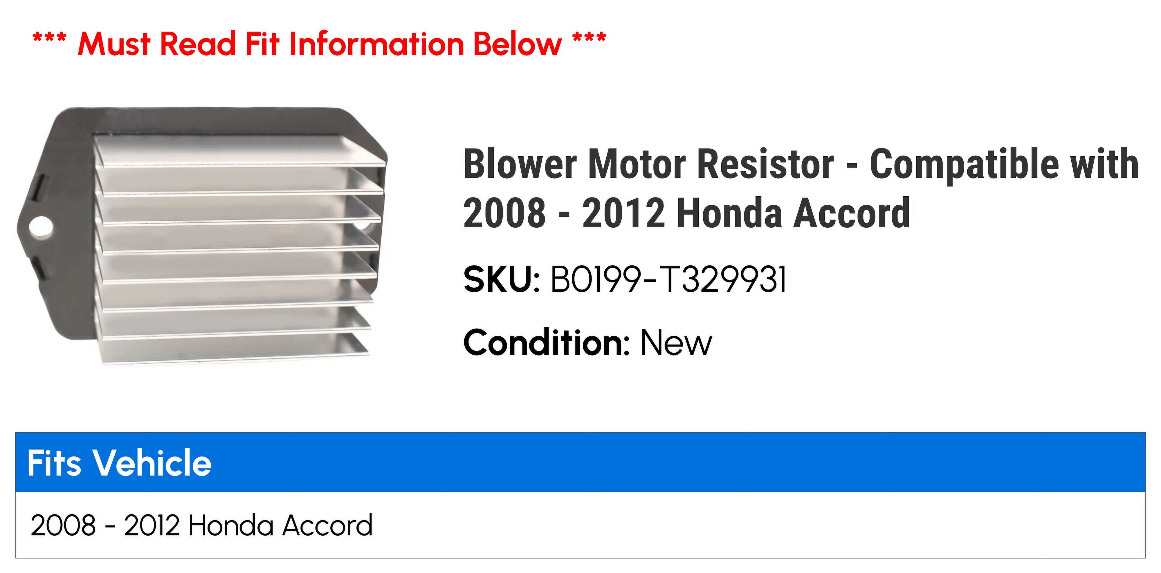 Blower Motor Resistor - Compatible with 2008 - 2012 Honda Accord 2009 2010 2011