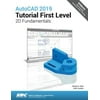 AutoCAD 2019 Tutorial First Level 2D Fundamentals [Perfect Paperback - Used]