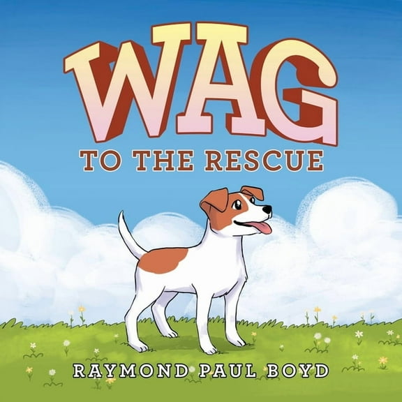 Wag to the Rescue (Paperback)