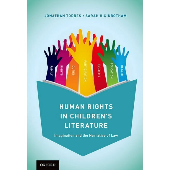 Human Rights in Children's Literature: Imagination and the Narrative of Law, (Paperback)