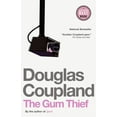 thumbnail image 1 of Pre-Owned The Gum Thief (Paperback) 0307356272 9780307356277, 1 of 2