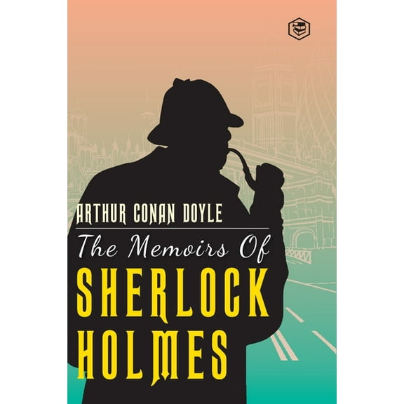 The Memoirs Of Sherlock Holmes, (Paperback)