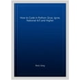 thumbnail image 1 of Pre-Owned How To Code In Python: Gcse, Igcse, National 4/5 And Higher, 1 of 1