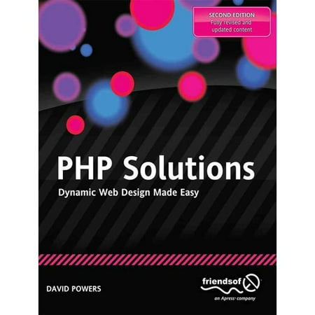 PHP Solutions: Dynamic Web Design Made Easy