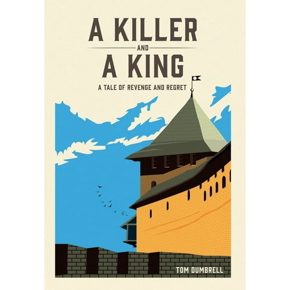 A Killer and a King, (Hardcover)