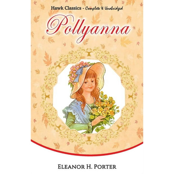 Pollyanna, (Paperback)