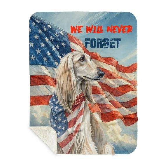 Patriot Afghan Hound We Will Never Forget Patriotic Remembrance Day Cozy Sherpa Blanket Dog Lover Warm Soft Throw Blanket - 12014