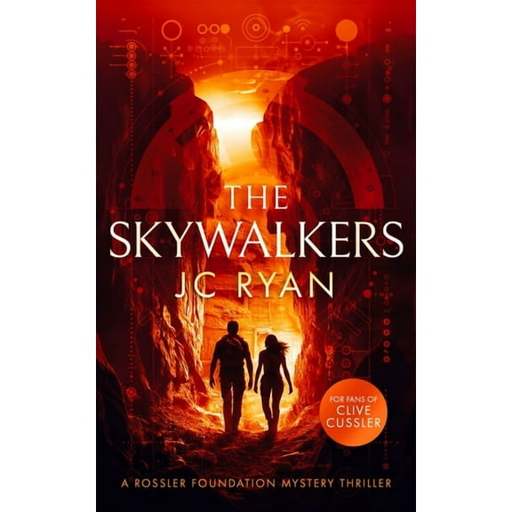A Rossler Foundation Mystery The Skywalkers: A Thriller, Book 5, (Paperback)