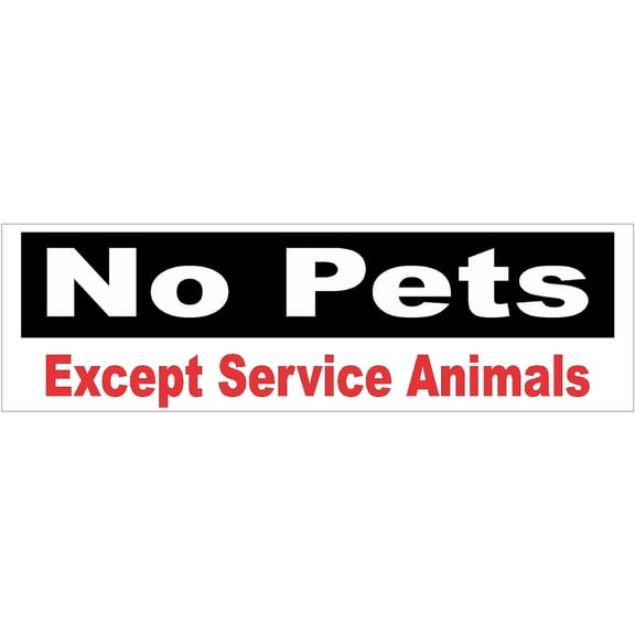 10in x 3in No Pets Except Service Animals Magnet