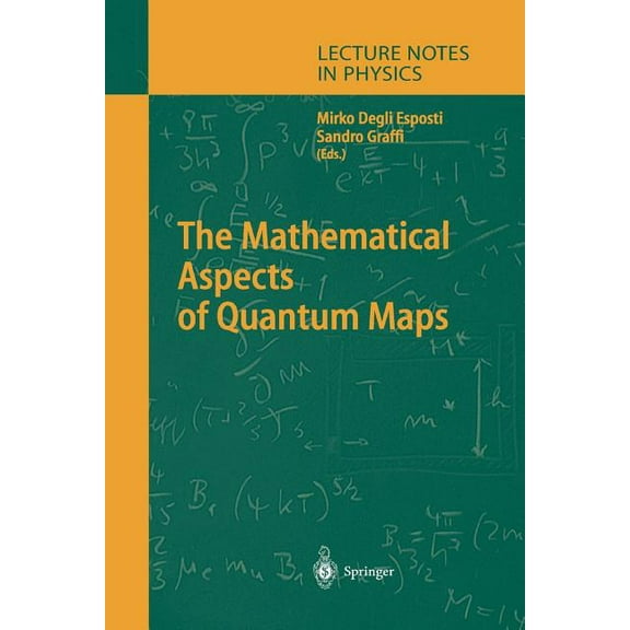 Lecture Notes in Physics The Mathematical Aspects of Quantum Maps, Book 618, (Paperback)