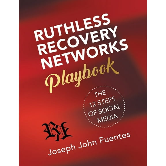 Ruthless Recovery Networks Playbook, (Paperback)
