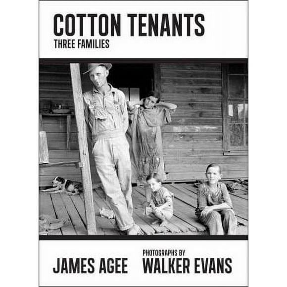 Cotton Tenants: Three Families (Paperback - Used) 1612193986 9781612193984