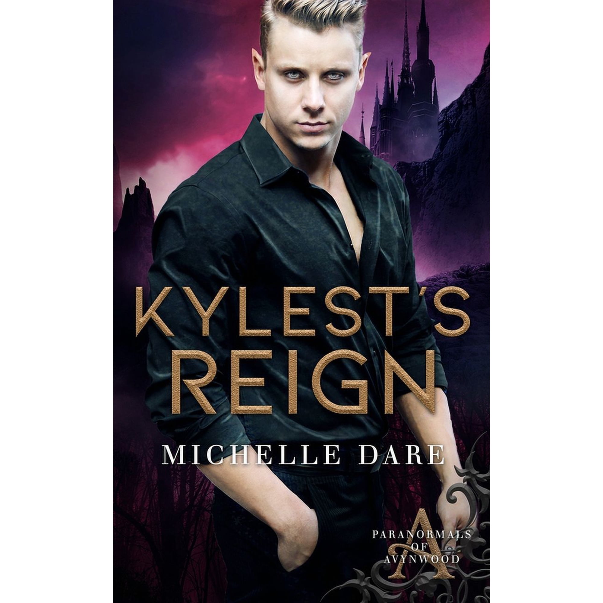 Paranormals of Avynwood Kylest s Reign Book 3 (Paperback)