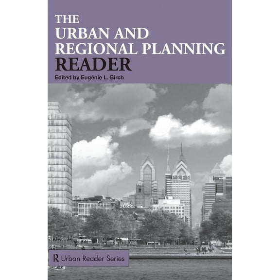 Routledge Urban Reader The Urban and Regional Planning Reader, (Hardcover)