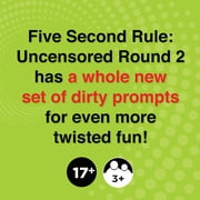 5 Second Rule Uncensored Card Games for Adults - Card Games for Game Night, Funny Adult Card Game & Icebreaker, Think Fast and Shout Out Answers, Ages 17+