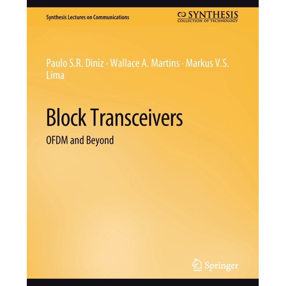 Synthesis Lectures on Communications Block Transceivers: Ofdm and Beyond, (Paperback)