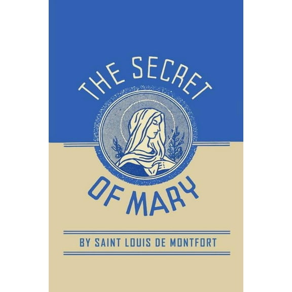 The Secret of Mary, (Paperback)
