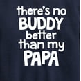 thumbnail image 3 of Instant Message - No Buddy Like Papa - Toddler & Youth Crewneck Fleece Sweatshirt, 3 of 6