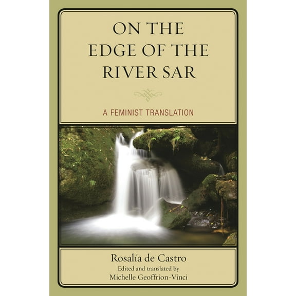 On the Edge of the River Sar: A Feminist Translation, (Paperback)