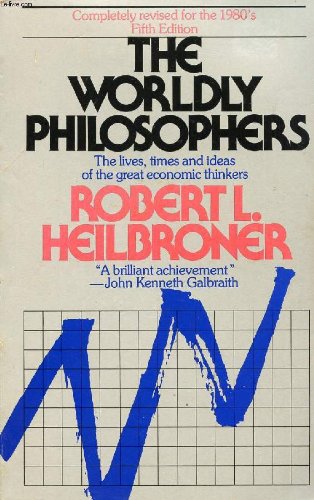 The　Completely　Lives,　L.　B000JZXNWI　Robert　The　Paperback　Pre-Owned　And　Great　Revised,　Times,　Edition,　Fifth　Thinkers,　Of　Economic　Ideas　Philosophers　Worldly　The　Heilbroner