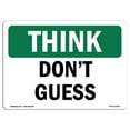 thumbnail image 1 of SignMission OS-TS-A-1218-L-11825 12 x 18 Pouces Signe de Réflexion - Ne Devinez Pas, 1 of 1
