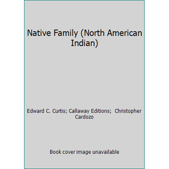 Pre-Owned Native Family (North American Indian) (Hardcover) 0821223429 9780821223420